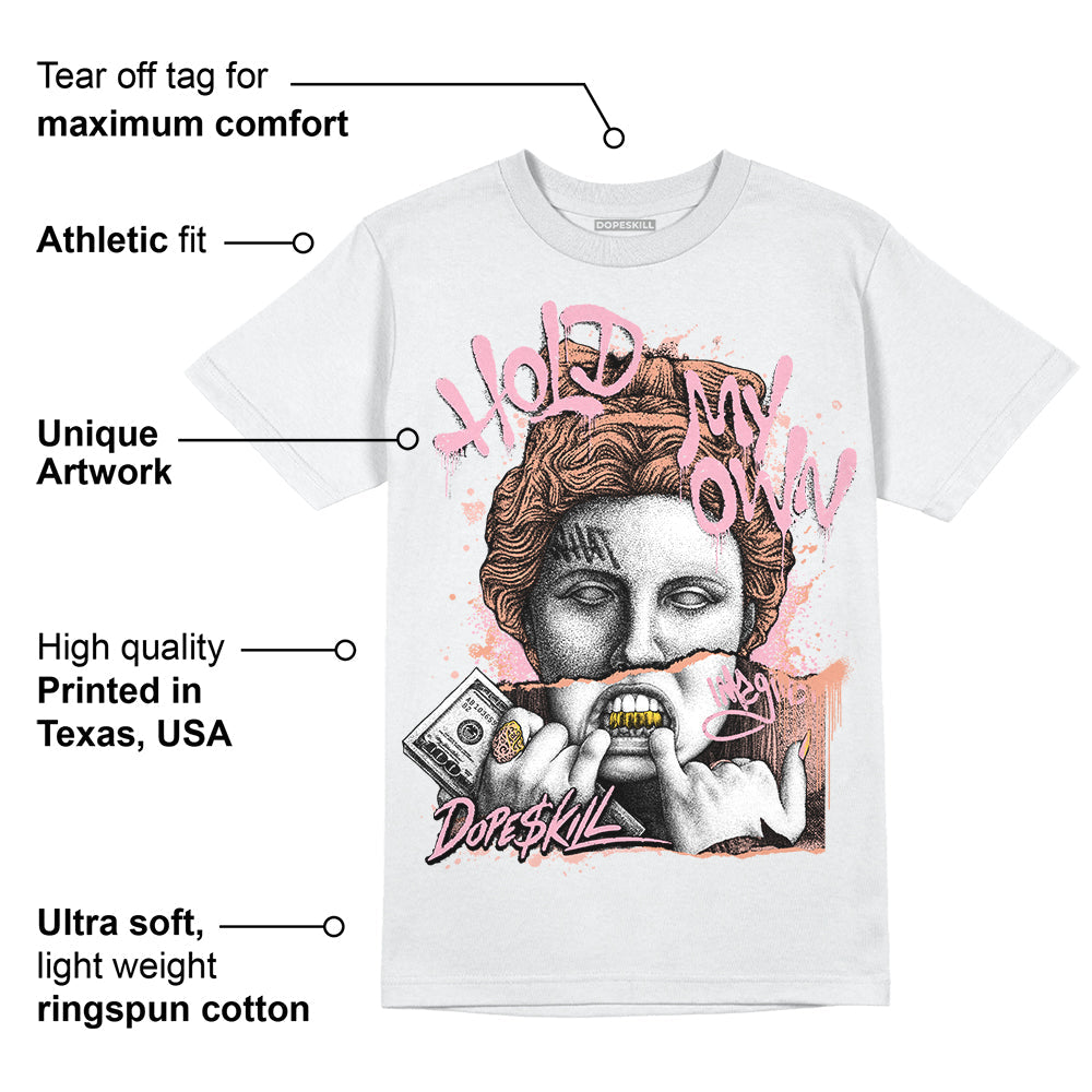 Legend Pink 11s superstreetwear T-Shirt Hold My Own Graphic