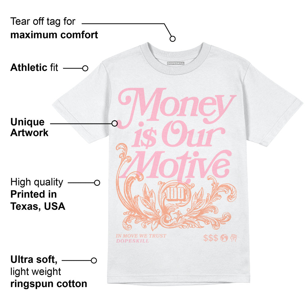 Legend Pink 11s superstreetwear T-Shirt Money Is Our Motive Typo Graphic