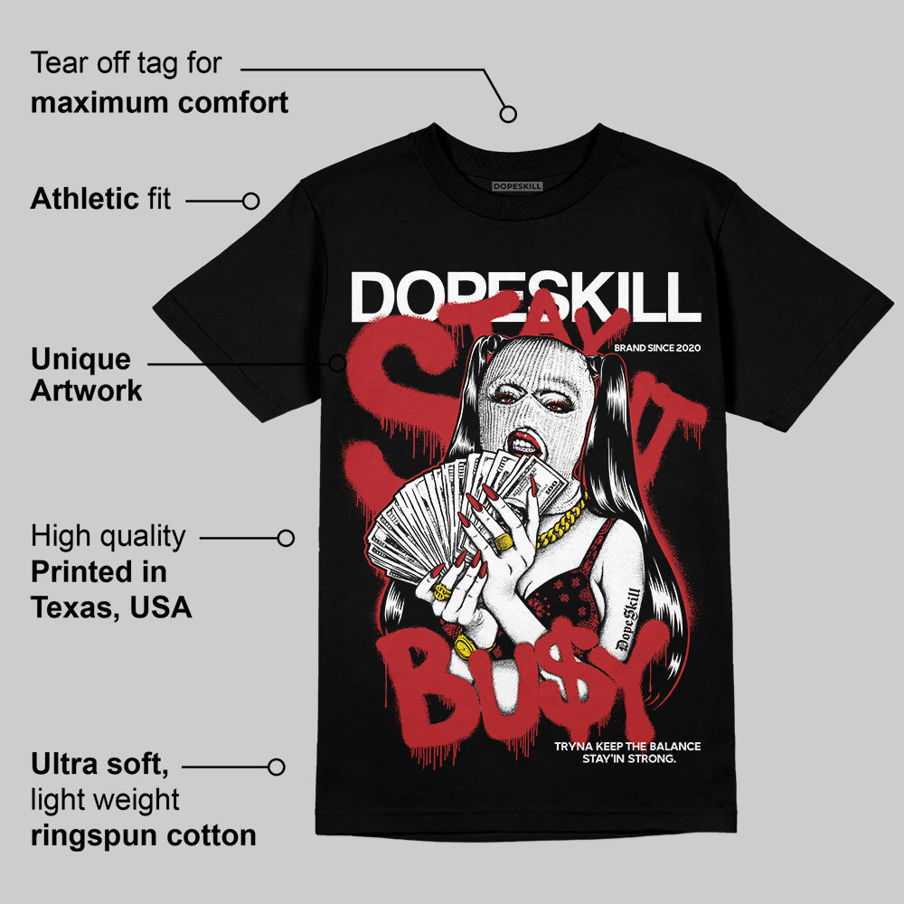 Flu Game 12s superstreetwear T-Shirt Stay It Busy Graphic