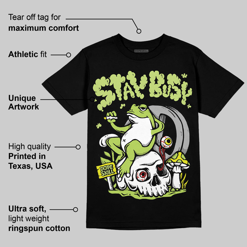 Bright Cactus 13s superstreetwear T-Shirt Stay Busy Graphic