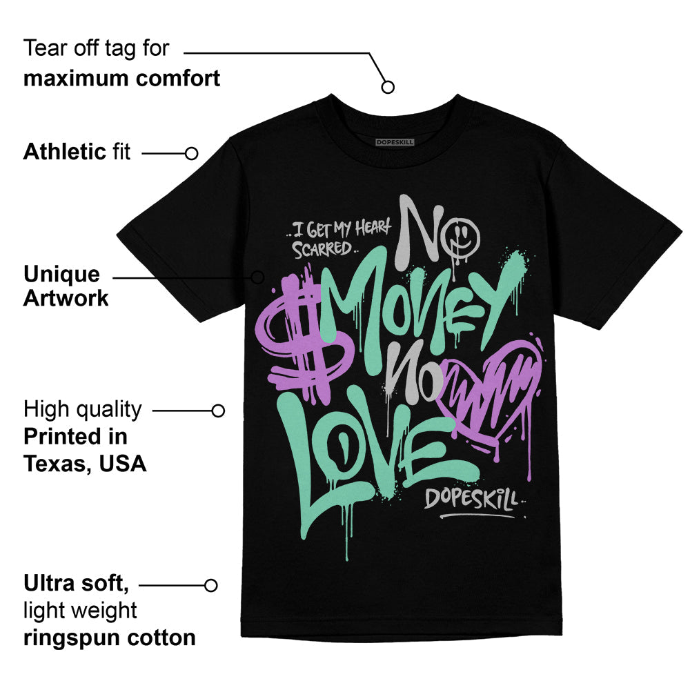 Green Glow 3s superstreetwear T-Shirt No Money No Love Typo Graphic
