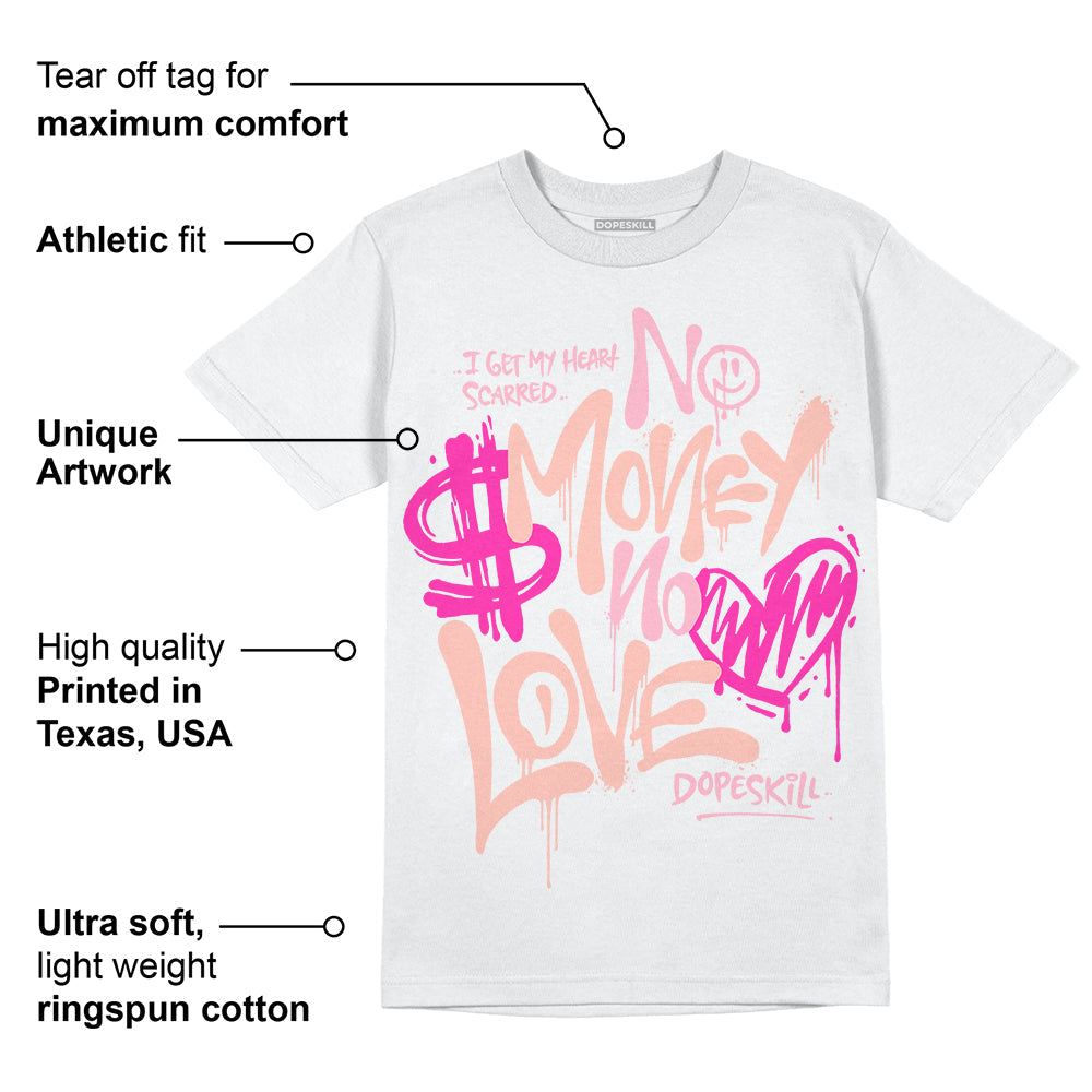 Legend Pink 11s superstreetwear T-Shirt No Money No Love Typo Graphic