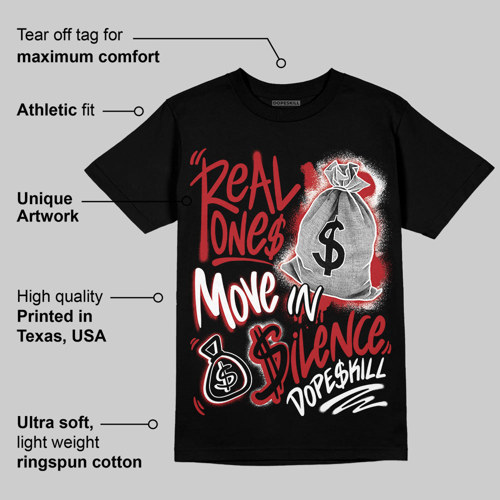 Flu Game 12s superstreetwear T-Shirt Real Ones Move In Silence Graphic