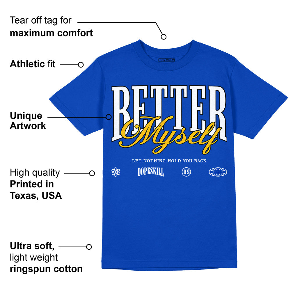 Royal Blue Collection superstreetwear Royal Blue T-shirt Better Myself Graphic