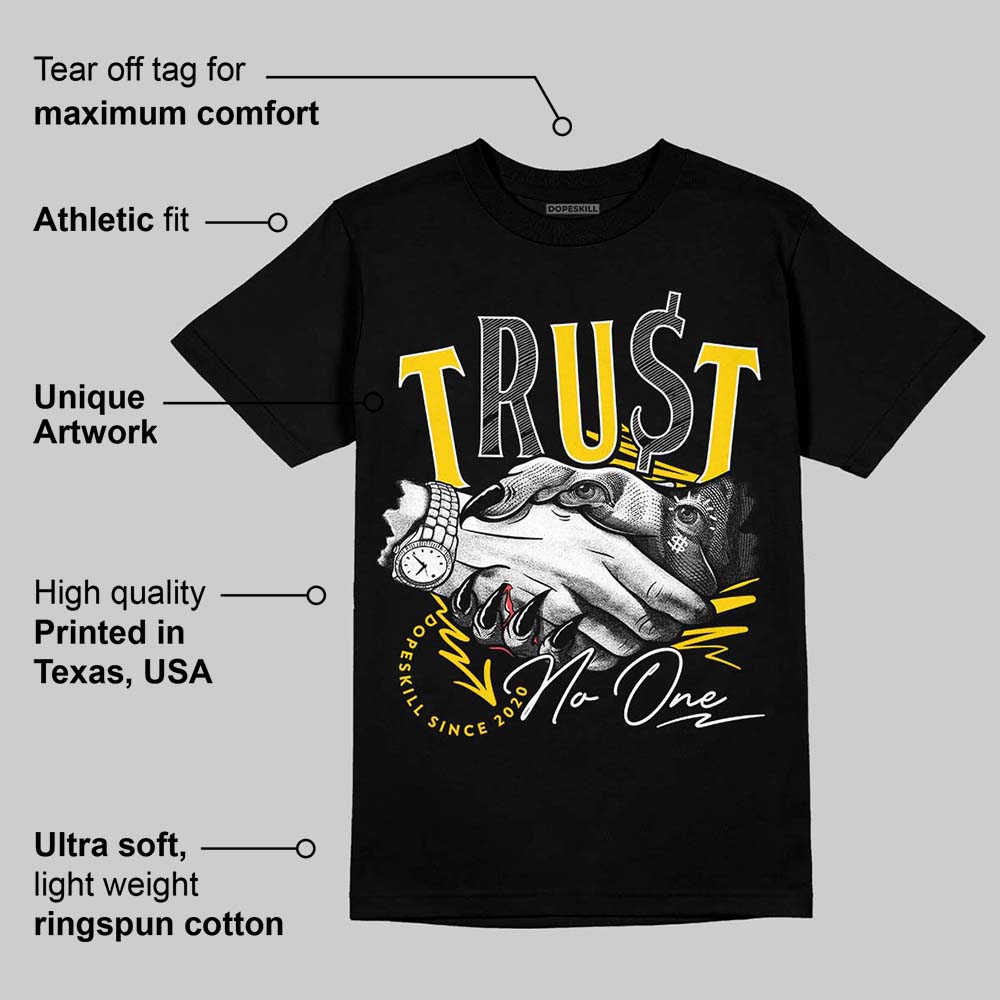 Yellow Ochre 6s superstreetwear T-Shirt Trust No One Graphic