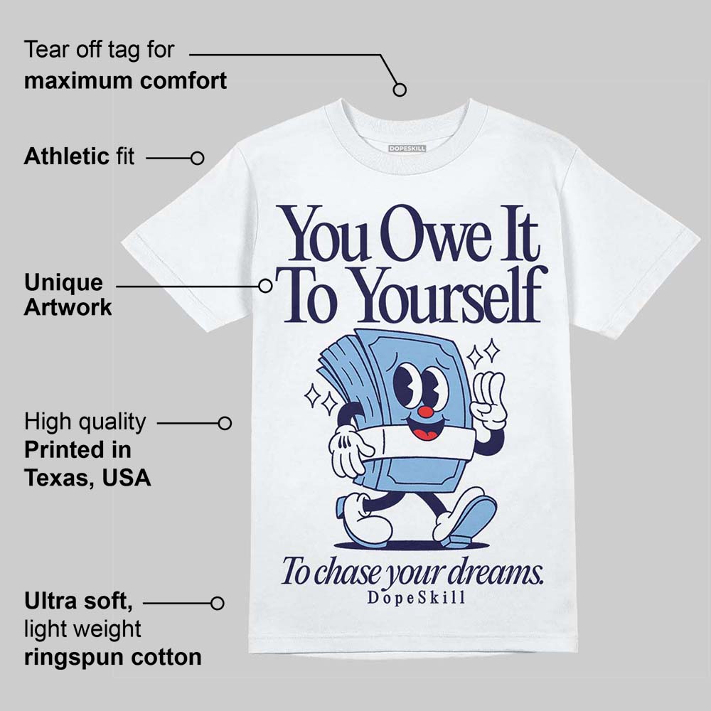 University Blue Collection superstreetwear T-Shirt Owe It To Yourself Graphic