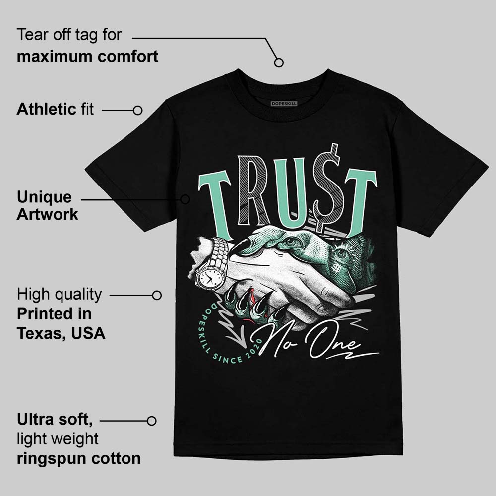 Green Glow 3s superstreetwear T-Shirt Trust No One Graphic