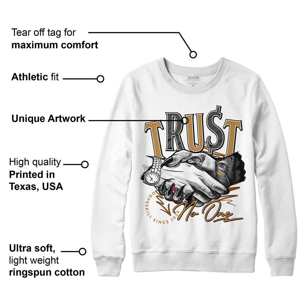 Wheat 13s superstreetwear Sweatshirt Trust No One Graphic