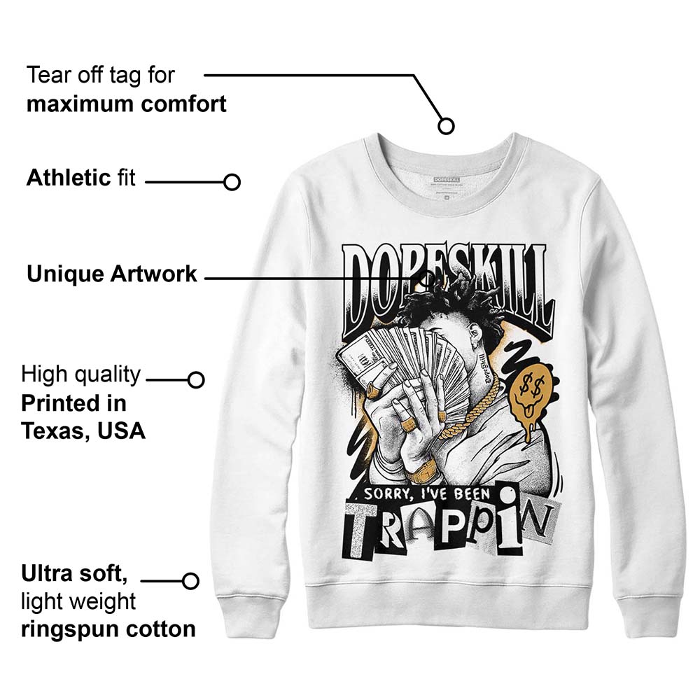 Gratitude 11s superstreetwear Sweatshirt Sorry I've Been Trappin Graphic