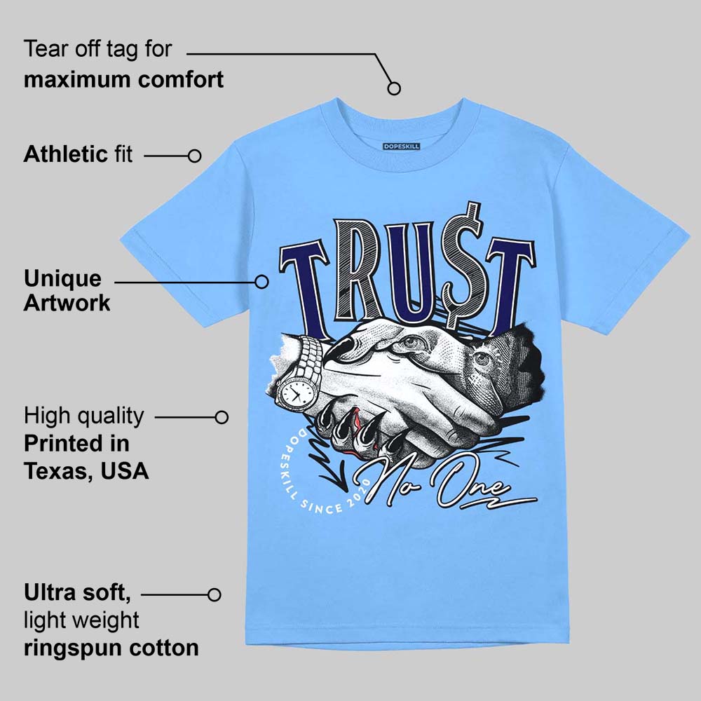 Powder Blue 9s superstreetwear Sky Blue T-shirt Trust No One Graphic