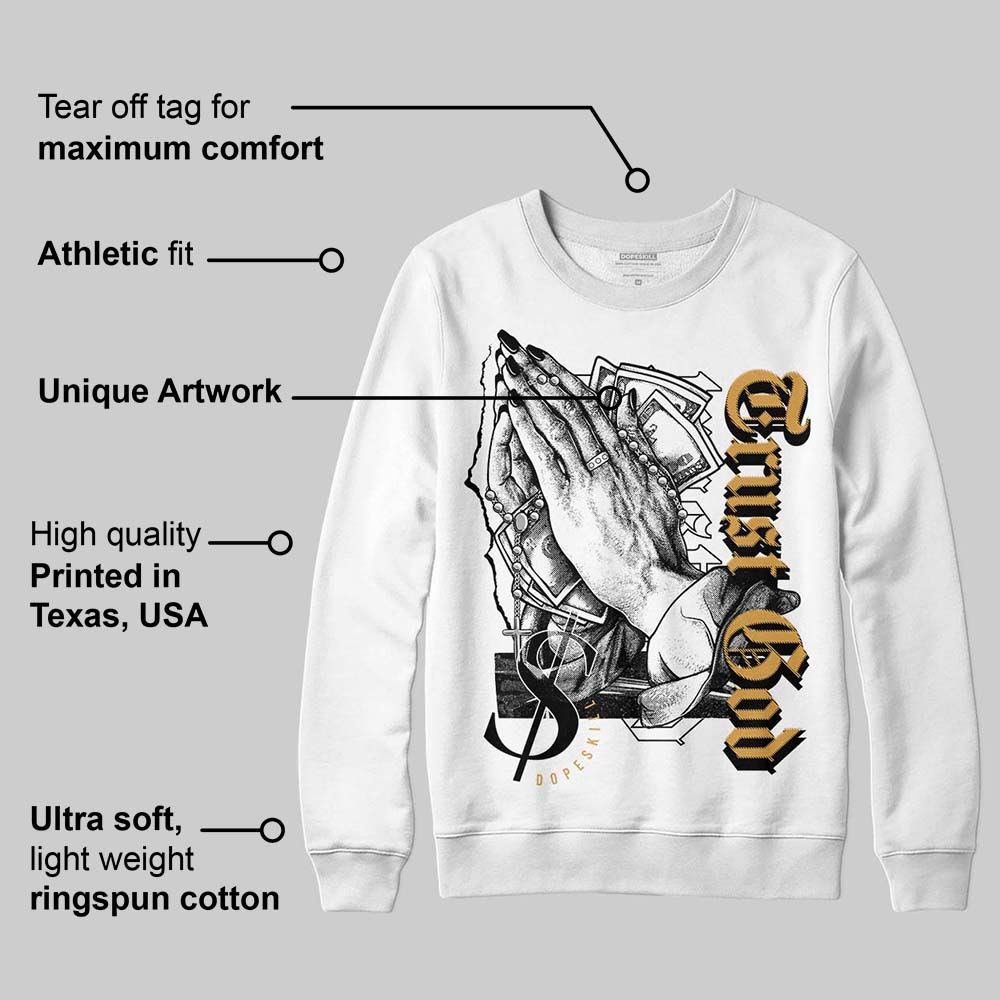 Gratitude 11s superstreetwear Sweatshirt Trust God Graphic