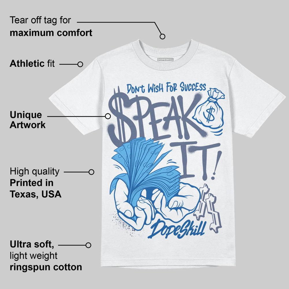 Diffused Blue 11s superstreetwear T-Shirt Speak It Graphic