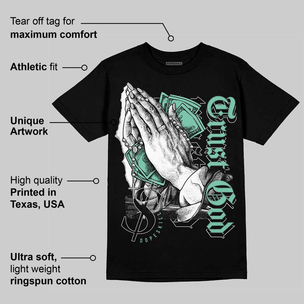 Green Glow 3s superstreetwear T-Shirt Trust God Graphic
