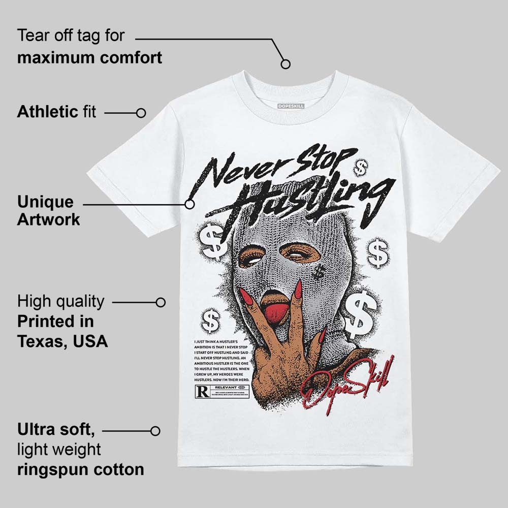 White Cement 4s superstreetwear T-Shirt Never Stop Hustling Graphic