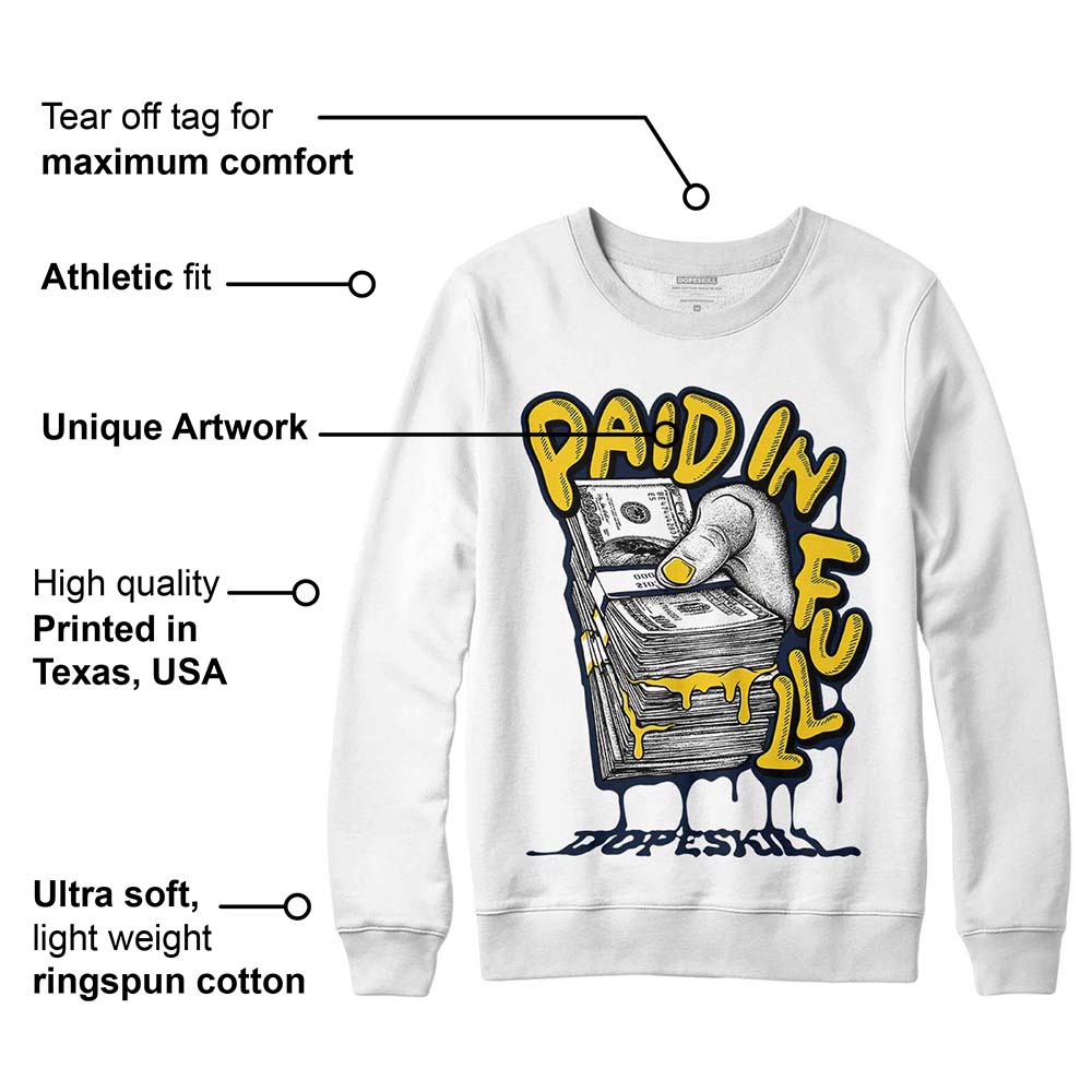 Michigan Dunks superstreetwear Sweatshirt Paid In Full Graphic
