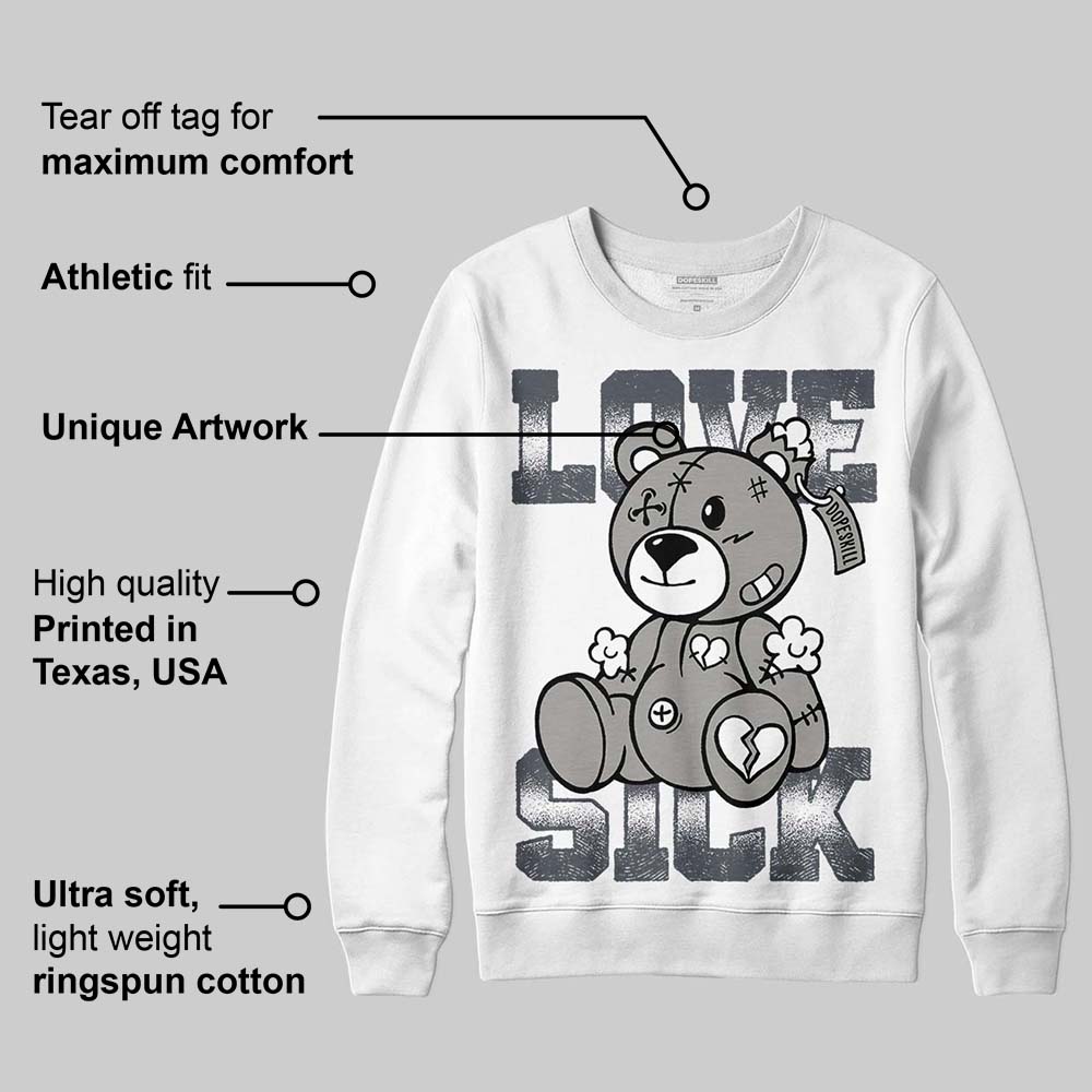 Cool Grey 11s superstreetwear Sweatshirt Love Sick Graphic