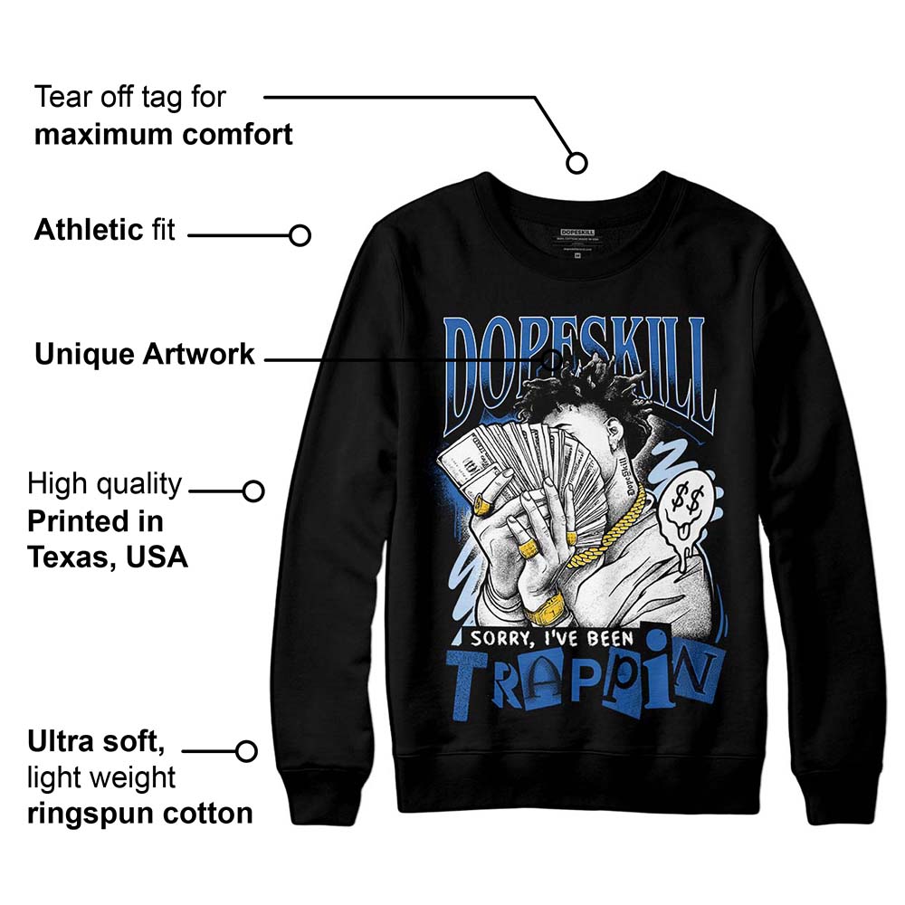 Space Jam 11s superstreetwear Sweatshirt Sorry I've Been Trappin Graphic