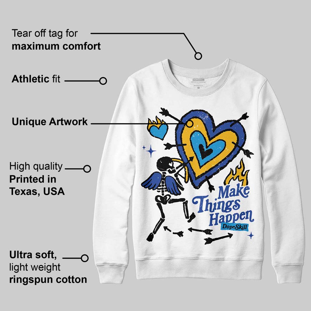 Royal Blue Collection superstreetwear Sweatshirt Make Things Happen Graphic
