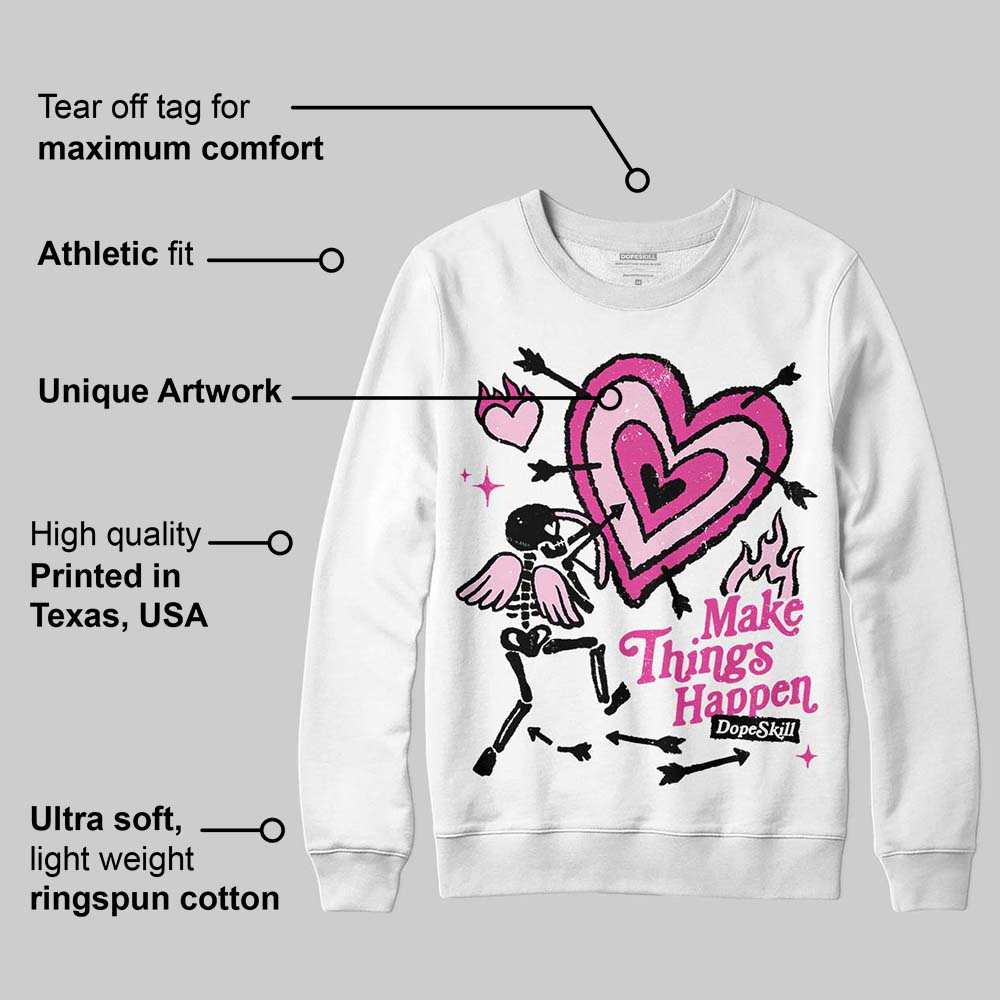 Pink Collection superstreetwear Sweatshirt Make Things Happen Graphic
