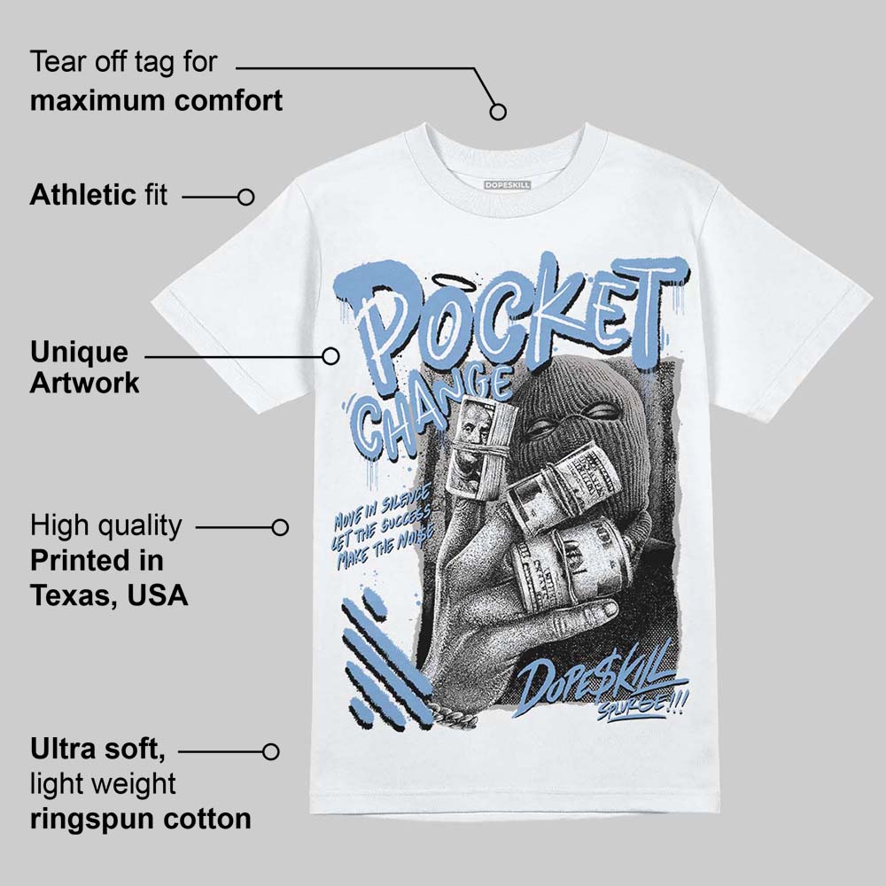 University Blue 5s superstreetwear T-Shirt Pocket Change Graphic