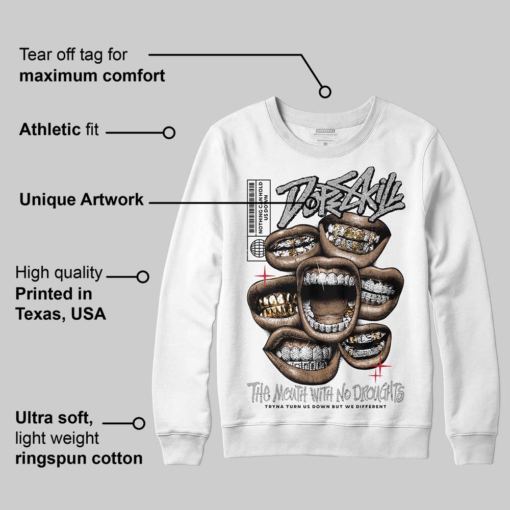 White Cement 4s superstreetwear Sweatshirt The Mouth With No Droughts Graphic