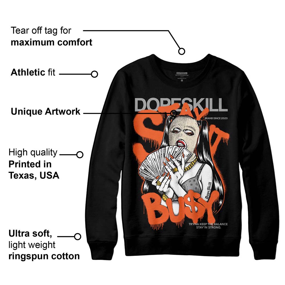 Georgia Peach 3s superstreetwear Sweatshirt Stay It Busy Graphic