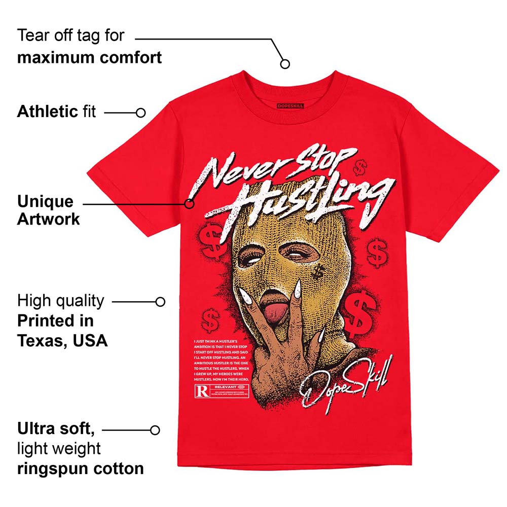 Red Thunder 4s superstreetwear Red T-shirt Never Stop Hustling Graphic