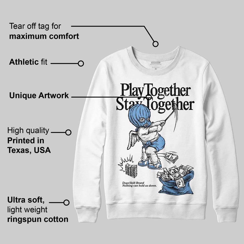 Melo 12s superstreetwear Sweatshirt Play together,Stay together Graphic