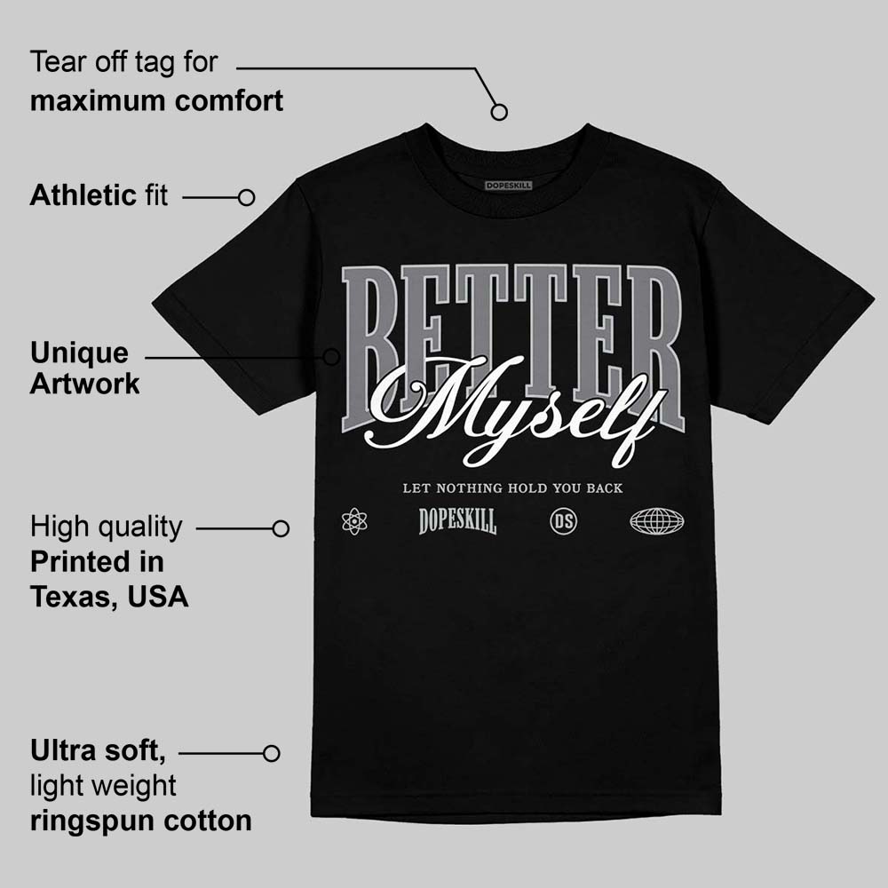 Fear 4s superstreetwear T-Shirt Better Myself Graphic