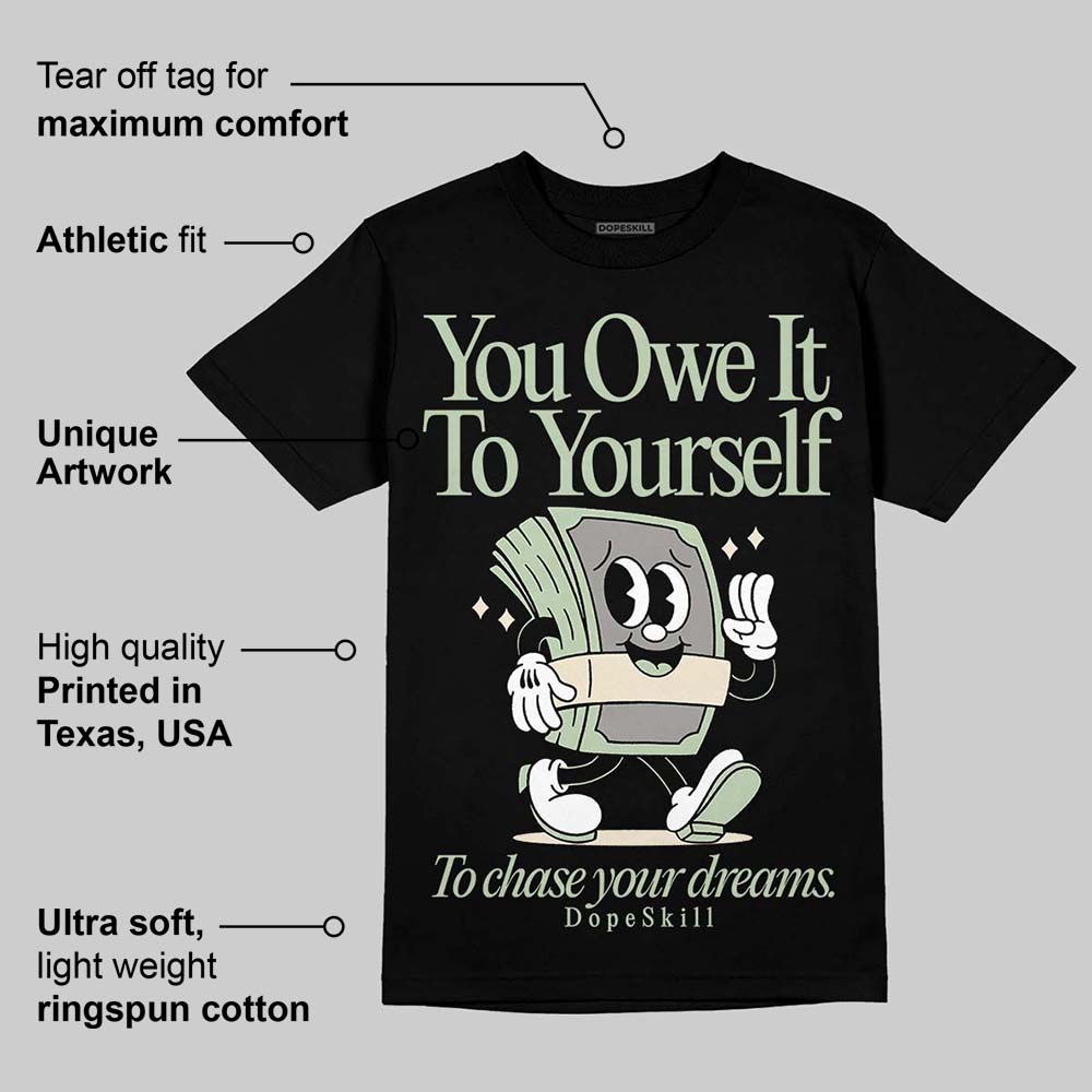 Seafoam 4s 2025 superstreetwear T-Shirt Owe It To Yourself Graphic
