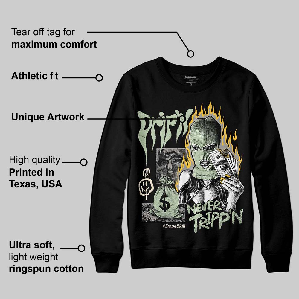 Seafoam 4s 2025 superstreetwear Sweatshirt Drip'n Never Tripp'n Graphic