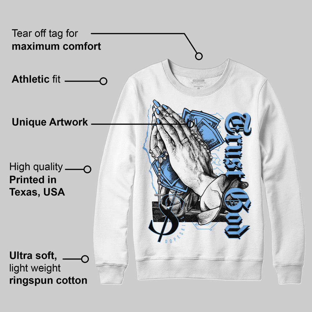 Powder Blue 9s superstreetwear Sweatshirt Trust God Graphic