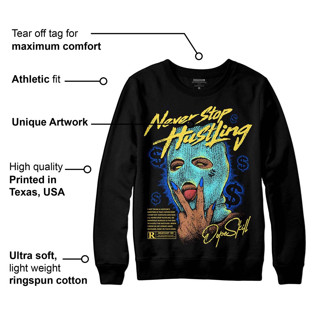 Aqua 5s superstreetwear Sweatshirt Never Stop Hustling Graphic