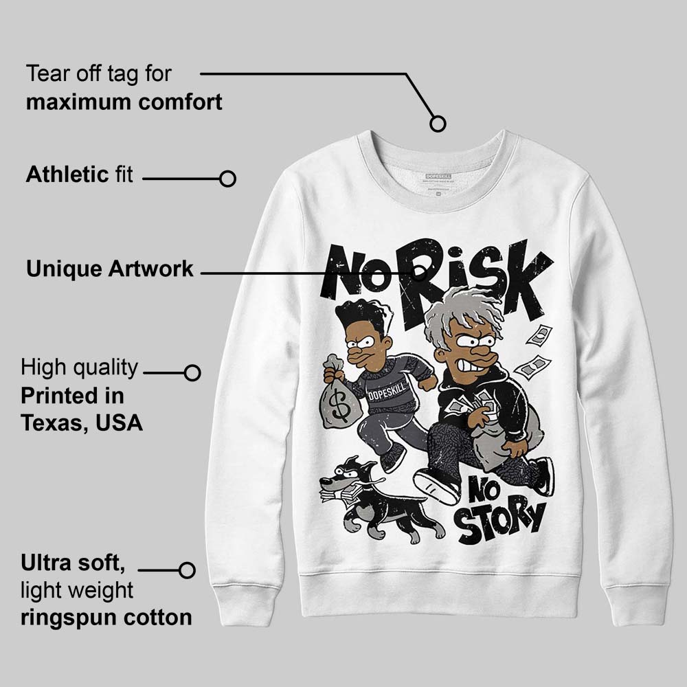 Black Cat 3s superstreetwear Sweatshirt No Risk No Story Graphic