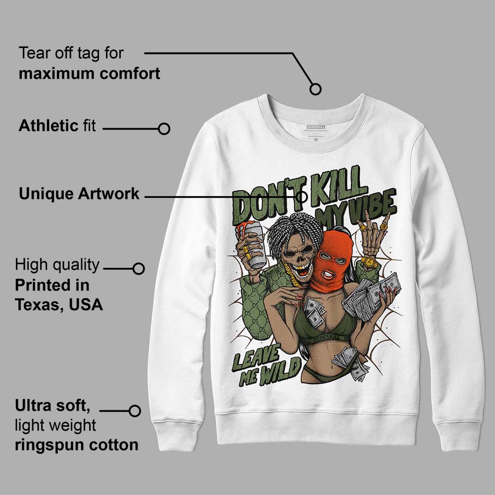 Olive Collection superstreetwear Sweatshirt Don't Kill My Vibe Graphic