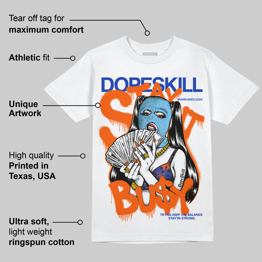Dunk Low Futura Orange Blaze superstreetwear T-Shirt Stay It Busy Graphic