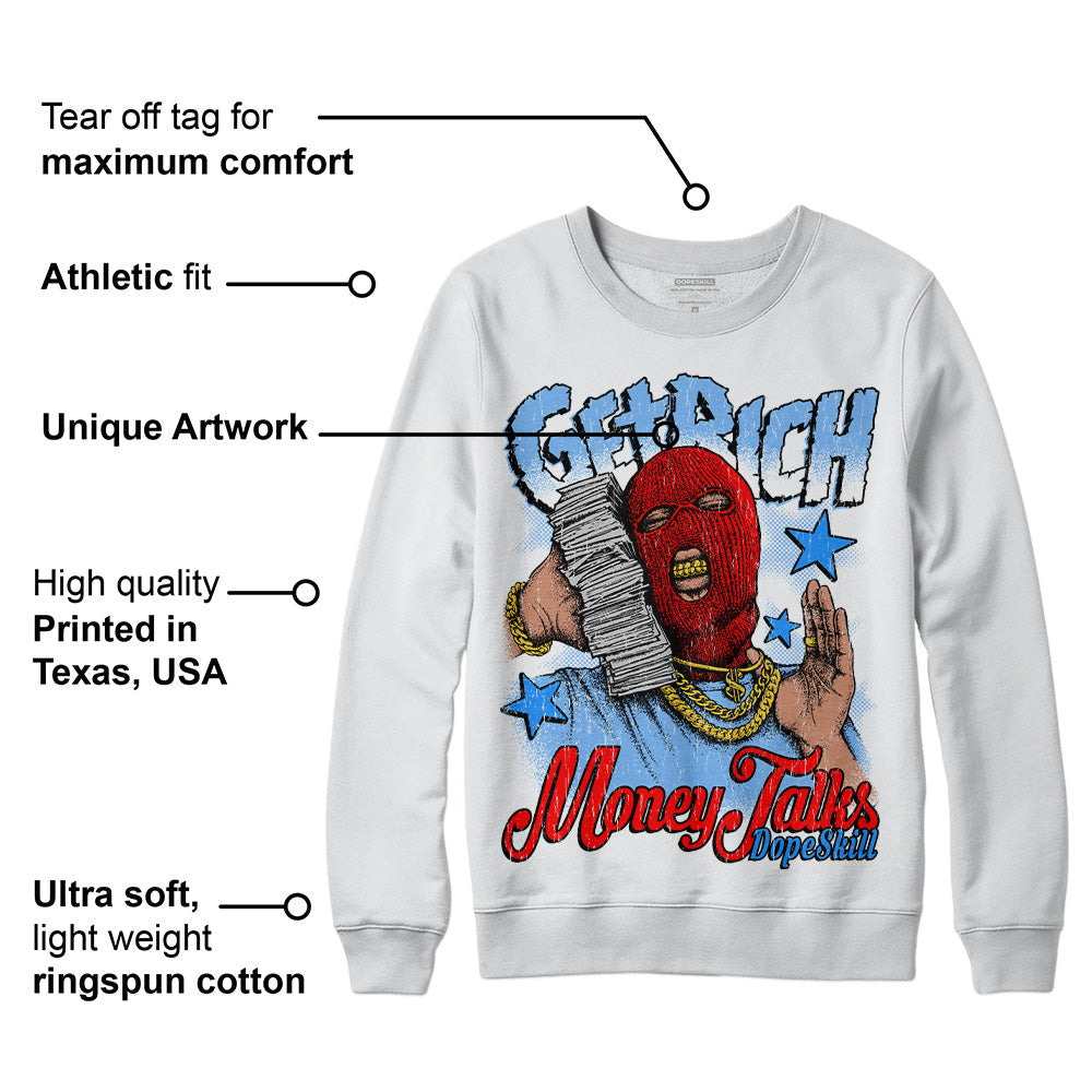 Powder Blue 9s superstreetwear Sweatshirt Get Rich Graphic