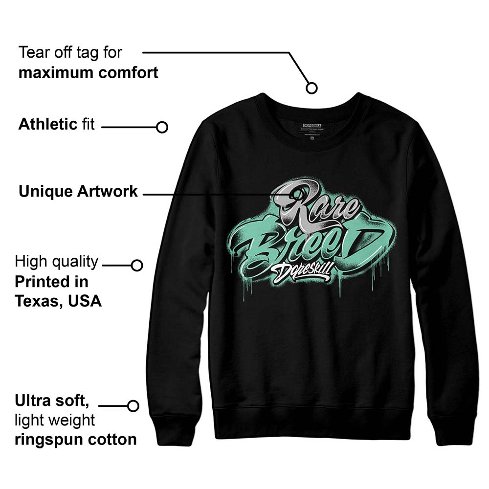Green Glow 3s superstreetwear Sweatshirt Rare Breed Type Graphic