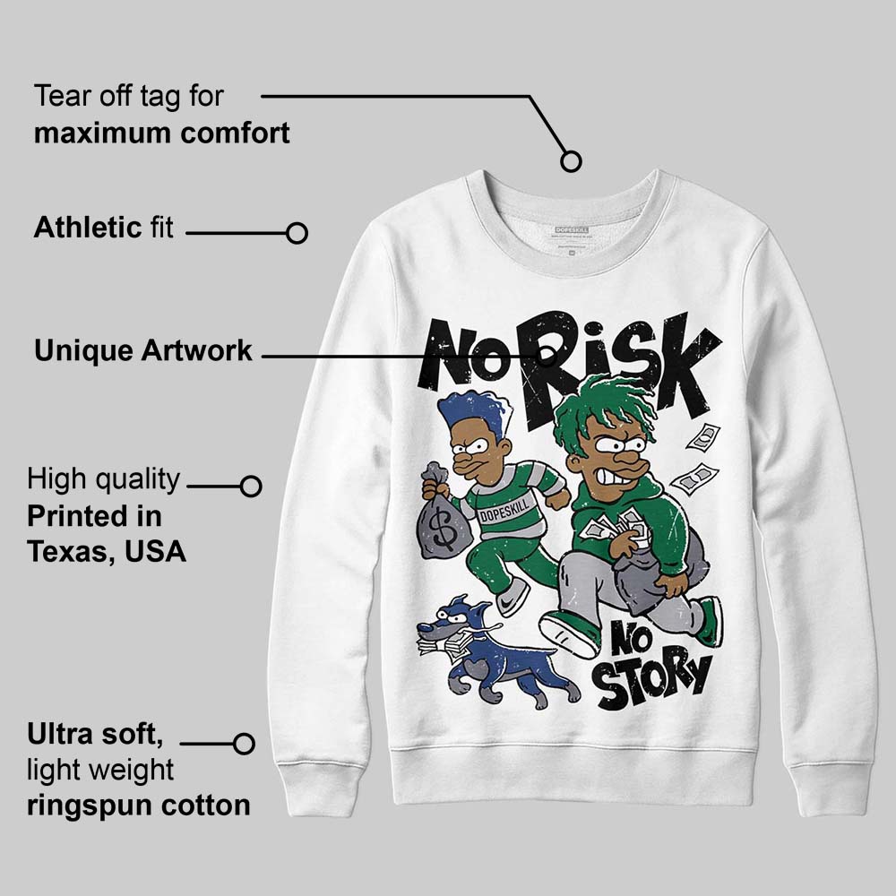 GT-2160 Shamrock Green superstreetwear Sweatshirt No Risk No Story Graphic