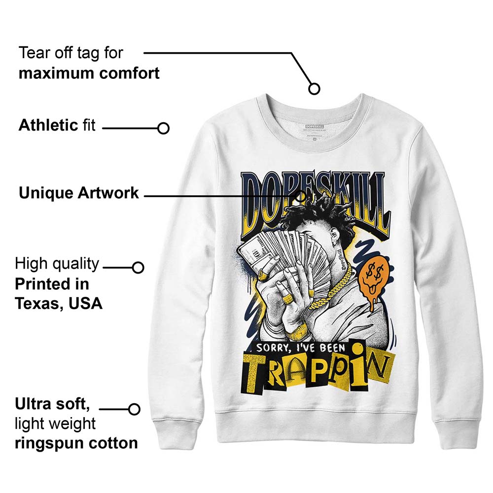 Michigan Dunks superstreetwear Sweatshirt Sorry I've Been Trappin Graphic