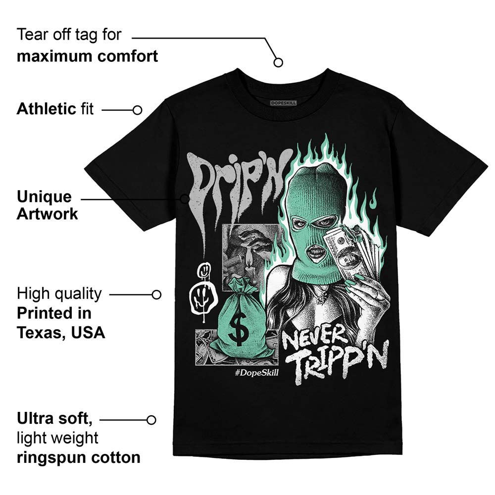 Green Glow 3s superstreetwear T-Shirt Drip'n Never Tripp'n Graphic