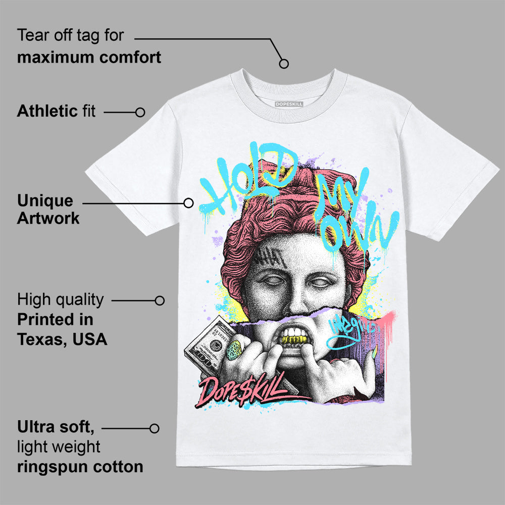 Candy Easter Dunk Low superstreetwear T-Shirt Hold My Own Graphic