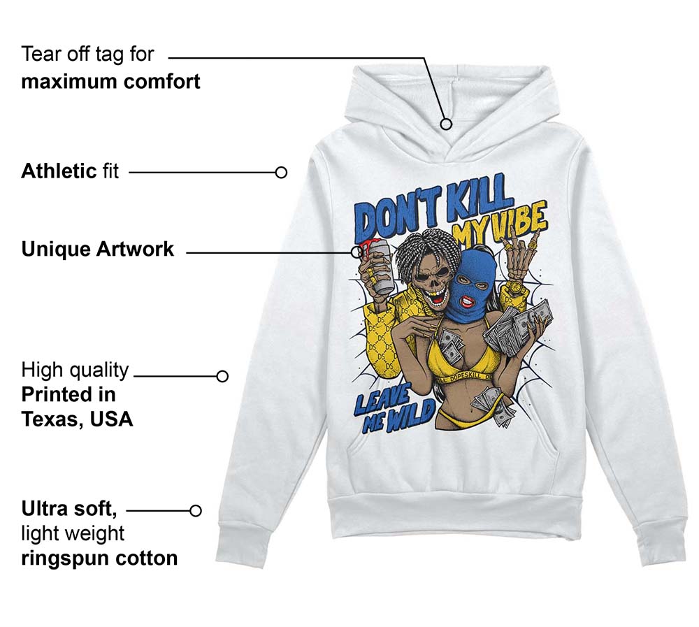 Michigan Dunks superstreetwear Hoodie Sweatshirt Don't Kill My Vibe Graphic