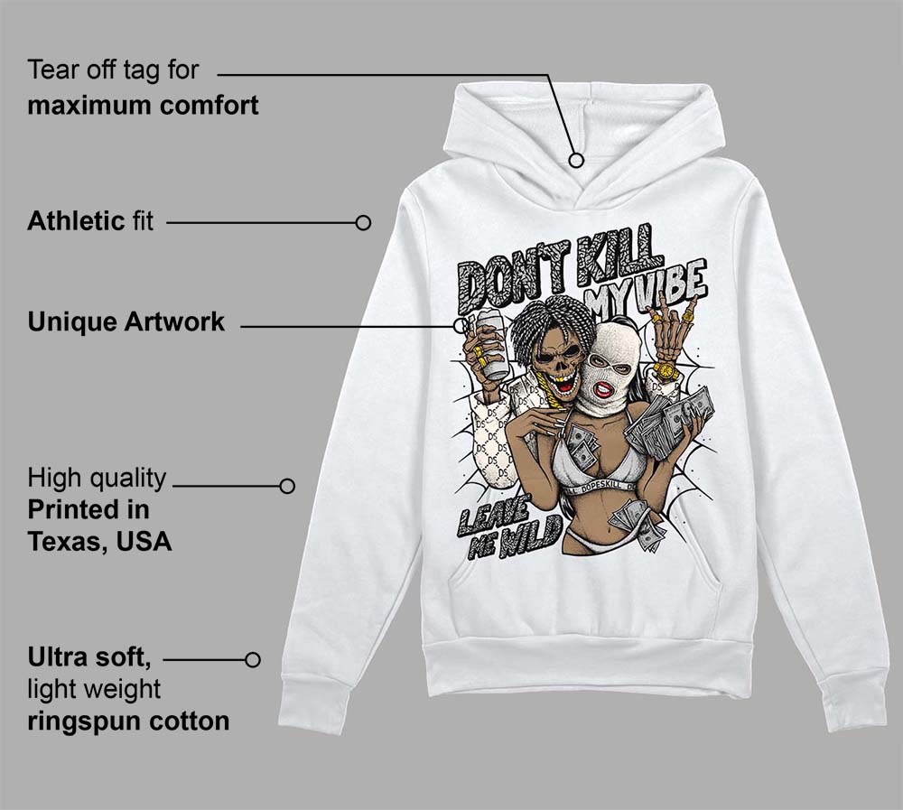 Off Noir 3s superstreetwear Hoodie Sweatshirt Don't Kill My Vibe Graphic