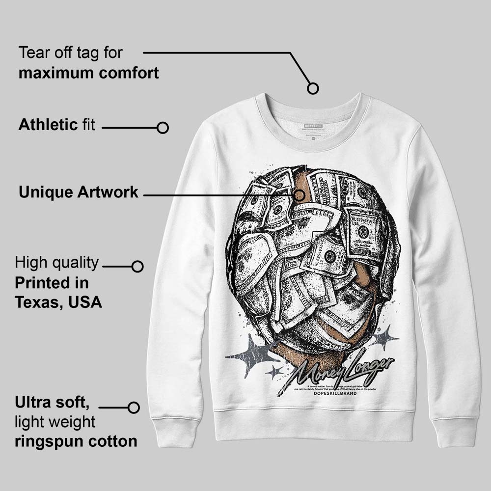 Cool Grey 11s superstreetwear Sweatshirt Money Longer Graphic