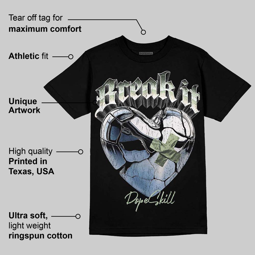 Seafoam 4s 2025 superstreetwear T-Shirt Break It Graphic