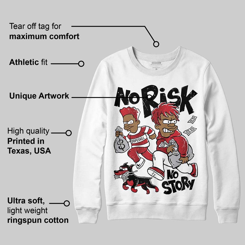 Ruby 1s superstreetwear Sweatshirt No Risk No Story Graphic