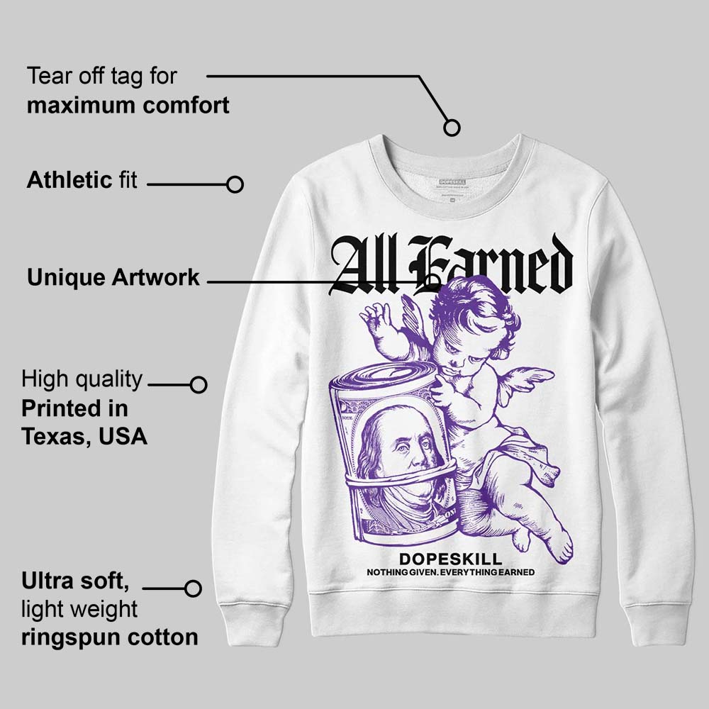 PURPLE Collection superstreetwear Sweatshirt All Earned Graphic
