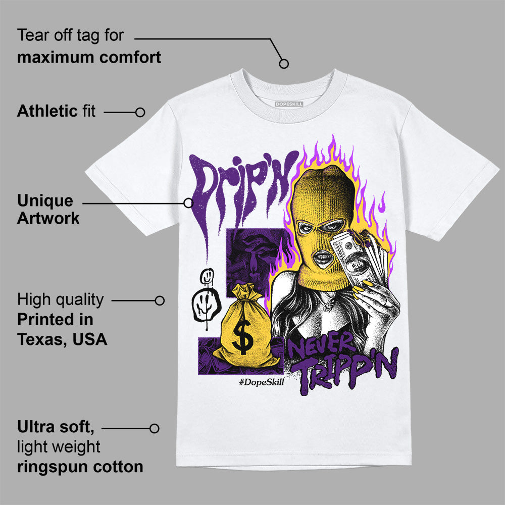 Field Purple 12s superstreetwear T-Shirt Drip'n Never Tripp'n Graphic