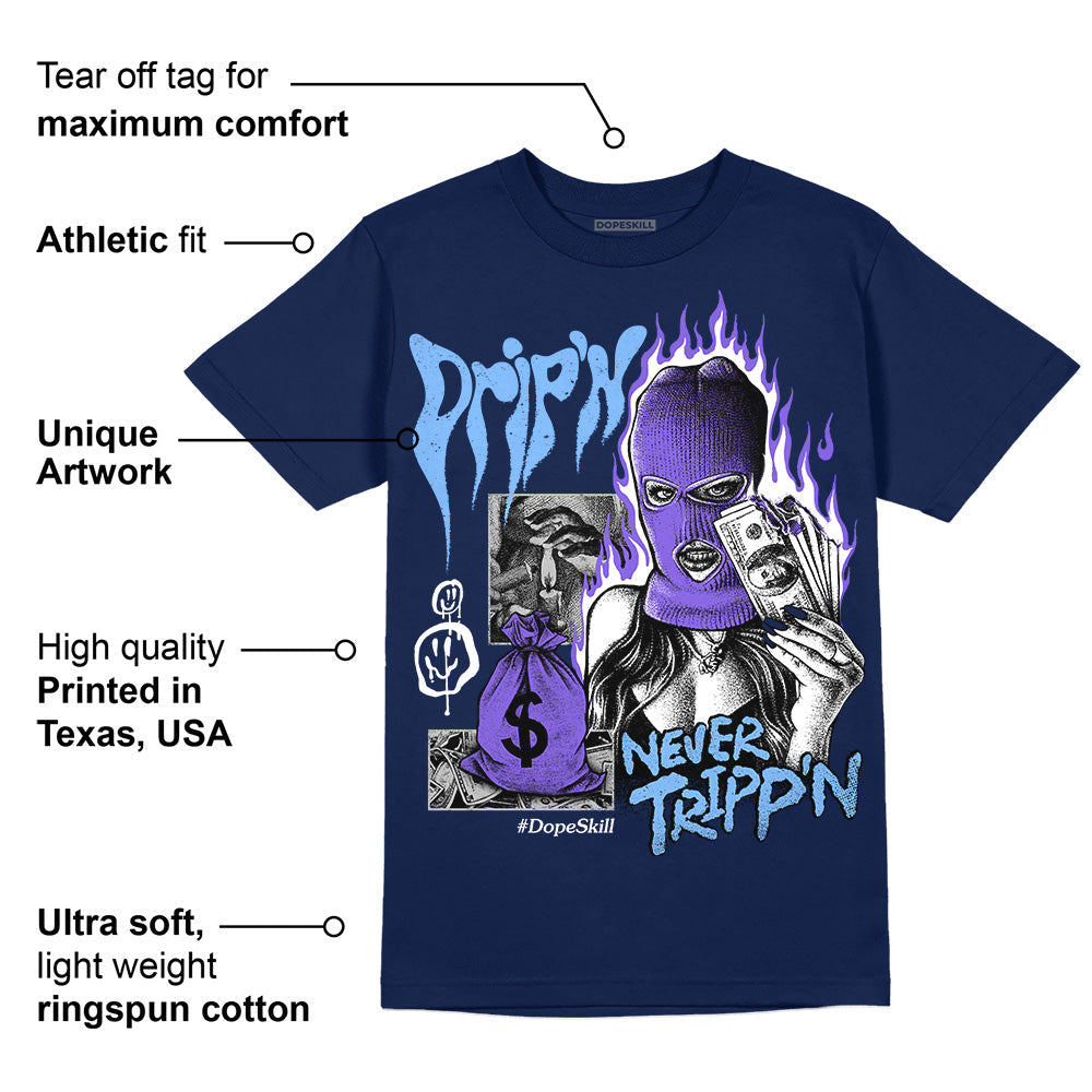 Midnight Navy 5s superstreetwear Navy T-Shirt Drip'n Never Tripp'n Graphic